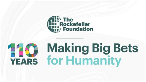 The Rockefeller Foundation's Big Bets.